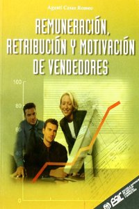 Remuneracion, retribucion y motivacion de vendedores