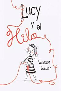 Lucy Y El Hilo