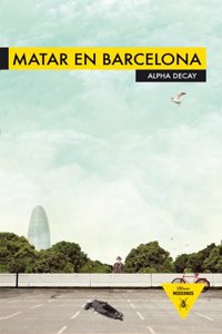 Matar En Barcelona