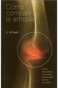 Como Combatir la Artrosis