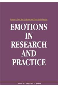 Emotions in Research & Practice