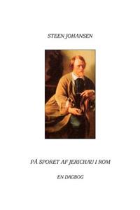 På sporet af Jerichau i Rom