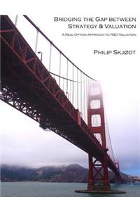 Bridging the Gap between Strategy & Valuation