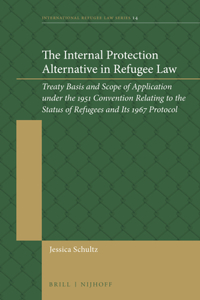 Internal Protection Alternative in Refugee Law