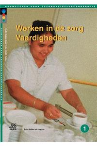 Werken in de Zorg Vaardigheden