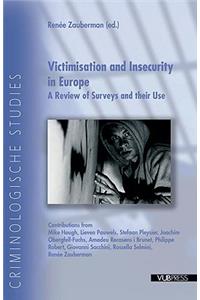 Victimisation and Insecurity in Europe