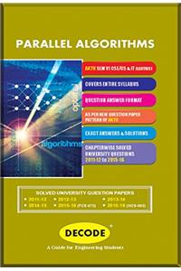 Decode Parallel Algorithms for APJAKTU (Sem VI CSE / CS & IT Couse 2013)