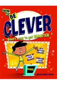 How to be Clever
