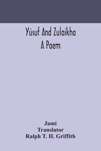 Yúsuf and Zulaikha