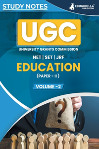 UGC NET Paper II Education (Vol 2) Topic-wise Notes (English Edition) A Complete Preparation Study Notes with Solved MCQs