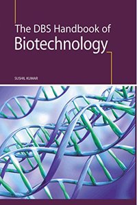 The Dbs Handbook Of Biotechnology