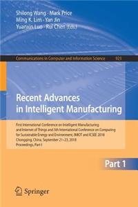 Recent Advances in Intelligent Manufacturing