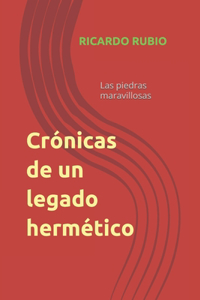 Crónicas de un legado hermético