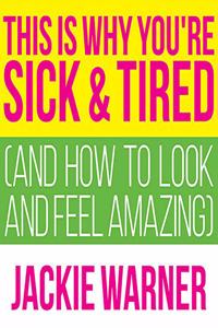 This Is Why You're Sick and Tired