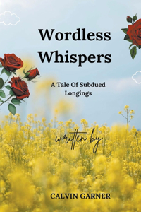 Wordless Whispers