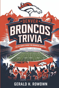 Denver Broncos Trivia