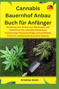 Cannabis Bauernhof Anbau Buch für Anfänger