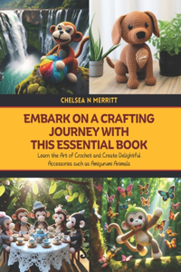 Embark on a Crafting Journey with This Essential Book