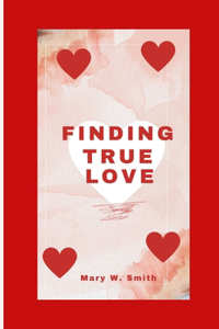 Finding True Love