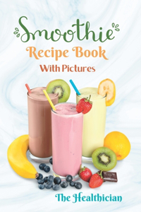Smoothie Recipe Book