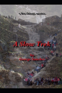 A Slow Trek