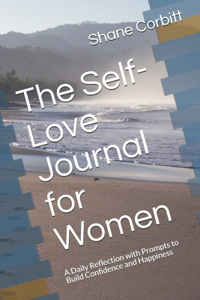The Self-Love Journal for Women