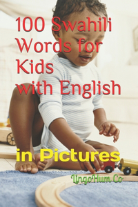 100 Swahili Words for Kids with English