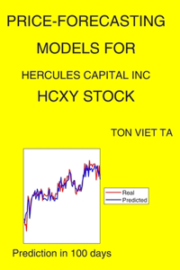 Price-Forecasting Models for Hercules Capital Inc HCXY Stock