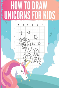 How To Draw Unicorns For Kids