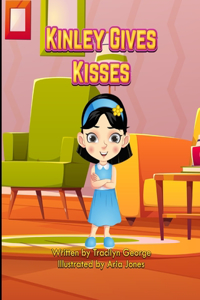 Kinley Gives Kisses