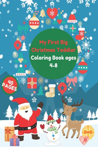 My First Big Christmas Toddler Coloring Book ages 4-8
