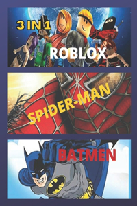 3 in 1 Batman Roblox Spider-Man