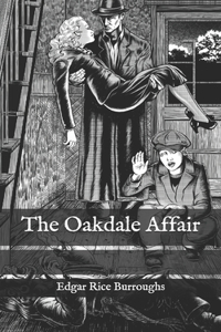 The Oakdale Affair