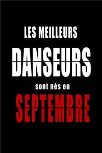 Les Meilleurs Danseurs sont nés en Septembre carnet de notes