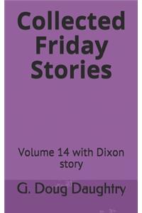 Collected Friday Stories