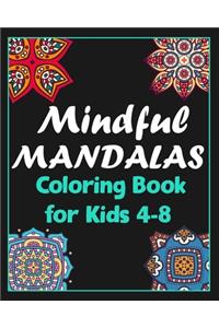 Mindful mandalas coloring book for kids 4-8