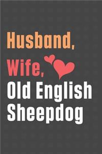 Husband, Wife, Old English Sheepdog