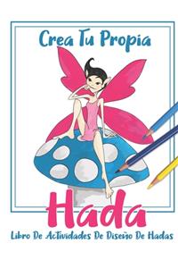 Crea Tu Propia Hada