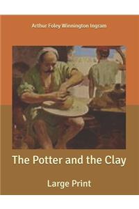 The Potter and the Clay