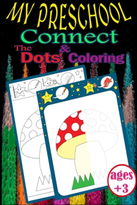 My Preschool Connect the Dots and Coloring