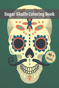 Sugar Skulls Coloring Book.