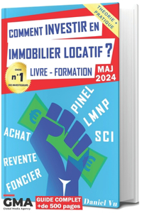 Comment INVESTIR en IMMOBILIER LOCATIF ? Livre - Formation: Pinel LMNP SCI Achat Revente Foncier