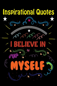 Inspirational Quotes: I Believe In Myself