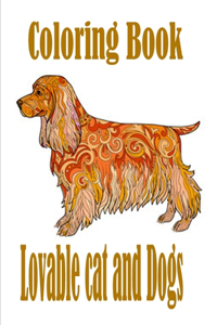 Lovable cat and Dogs Coloring Book