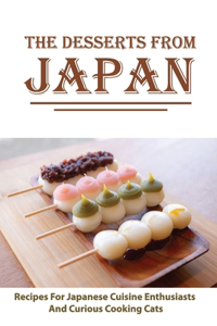 The Desserts From Japan