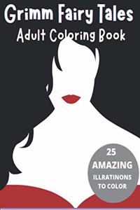 Grimm Fairy Tales Adult Coloring Book