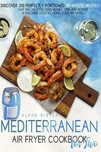 Mediterranean Air Fryer Cookbook For Two