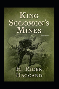 King Solomon's Mines (illustrated)