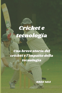 Cricket e tecnologia