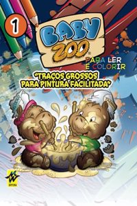 Baby Zoo Para Ler E Colorir: Traços Grossos Para Pintura Facilitada